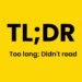 Ką tiksliai reiškia „TL;DR“ ir kaip teisingai šį trumpinį vartoti?